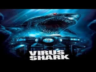 shark virus / virus shark (2021)