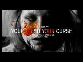 your flesh, your curse / your flesh, your curse (2017)