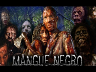 dirty zombies / mangue negro (2008) gore trash