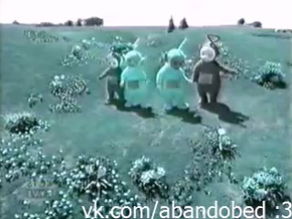 /abandobed | teletubbies gabba teletubbies. forbidden video